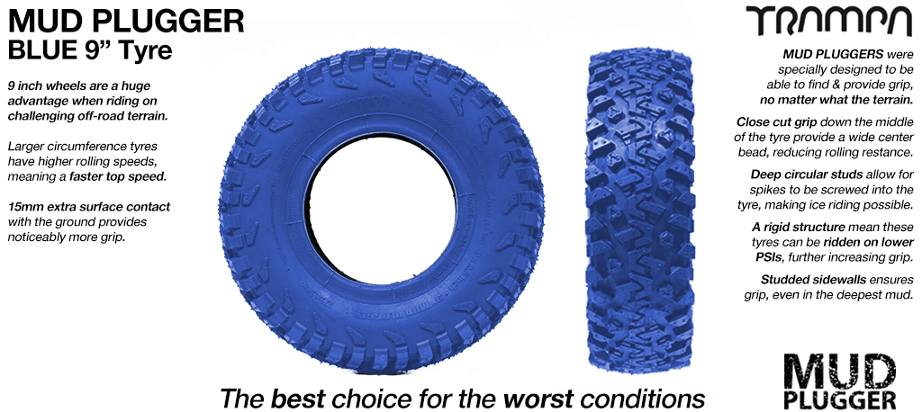 TRAMPA Mud-Plugger 9 Inch Tyre measure 4x 2.5x 9 230x75mm with 4 Inch Rim fits all 4 Inch Hubs - BLUE