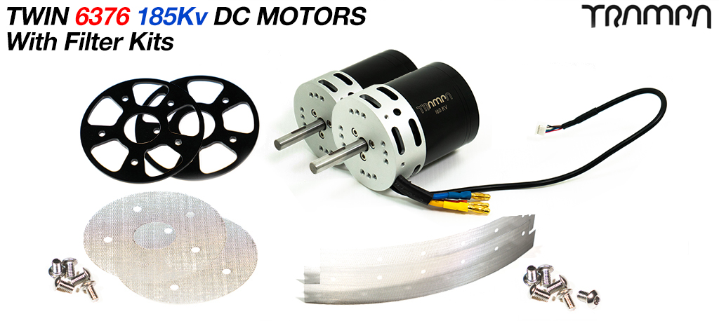 2x 6376 185Kv TRAMPA DC Motors with Basic Filters 