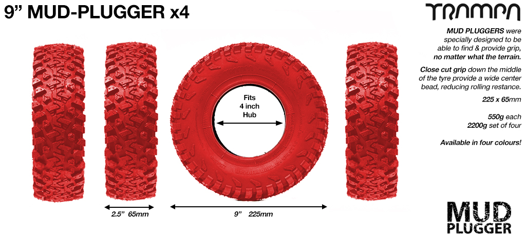 TRAMPA MUDPLUGGER 9 Inch Tyre measure 4x 2.5x 9 230x75mm with 4 Inch Rim fits all 4 Inch Hubs - Set of 4 RED