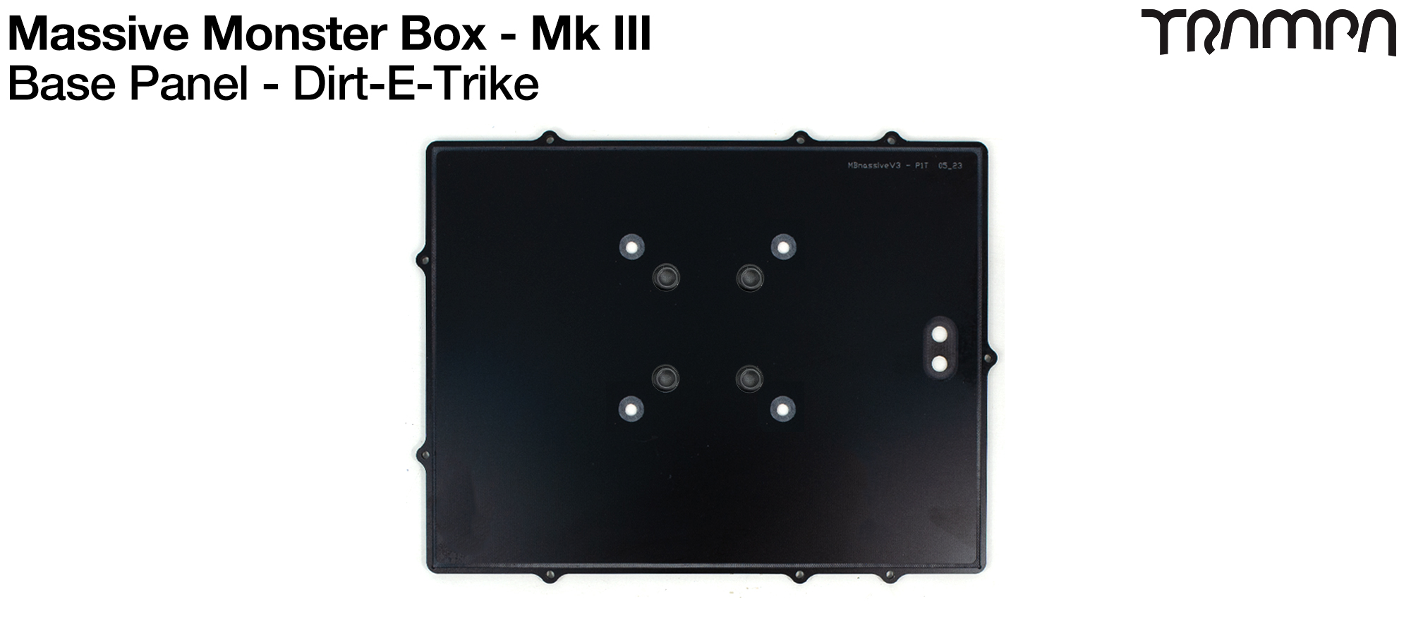 Mk III Massive Monster Box - BASE Panel for Drift Trikes 