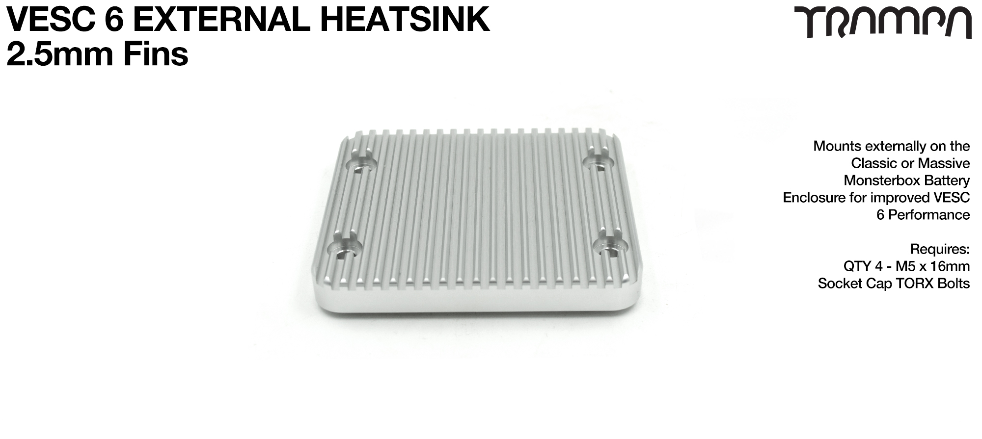 Add a 2.5mm fin VESC 6 Heat sink (+£45)
