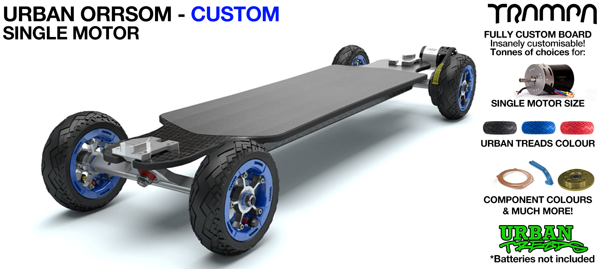 TRAMPA's ORRSOM Electric Longboard with URBAN TREADS Pneumatic Tyres  SINGLE Motor - CUSTOM