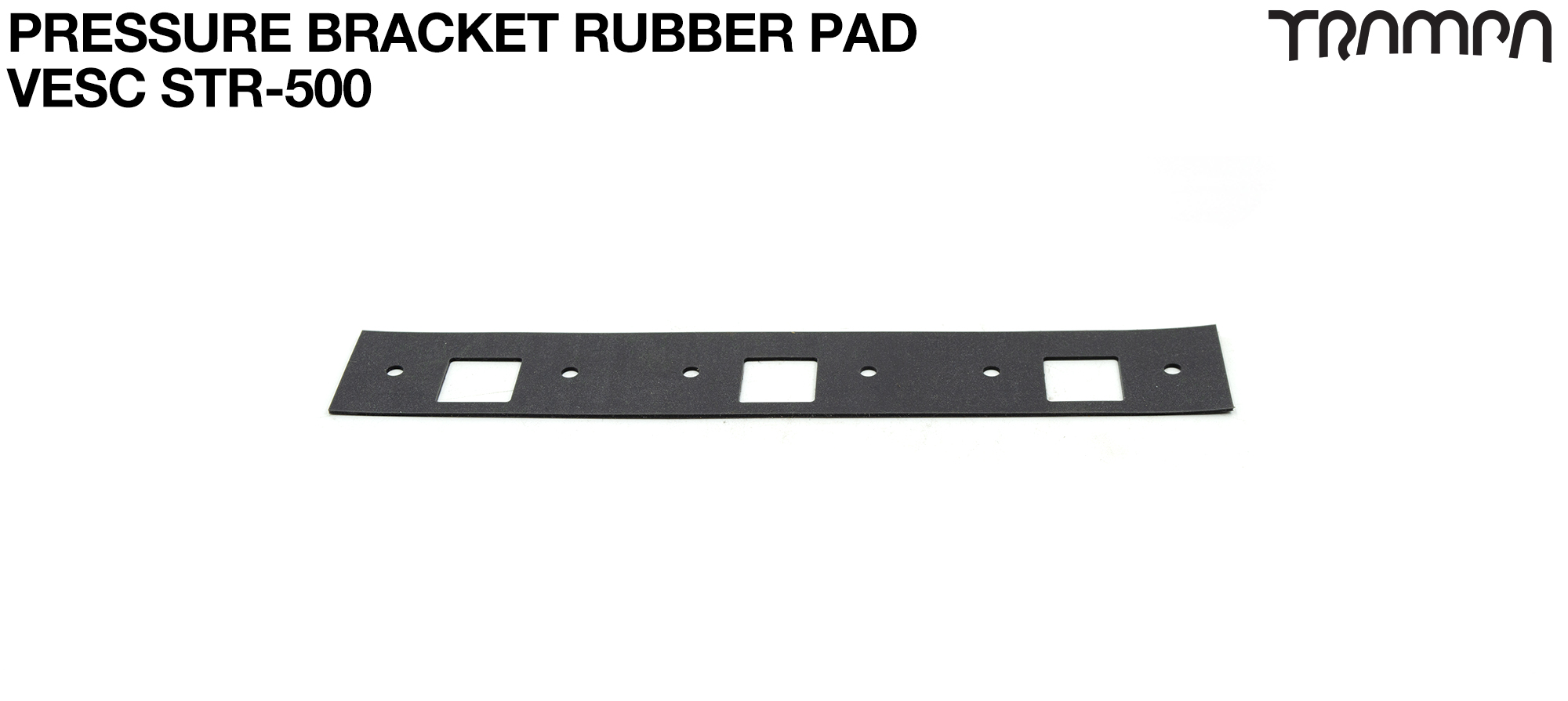 Pressure Bracket RUBBER PAD for VESC STR-500 