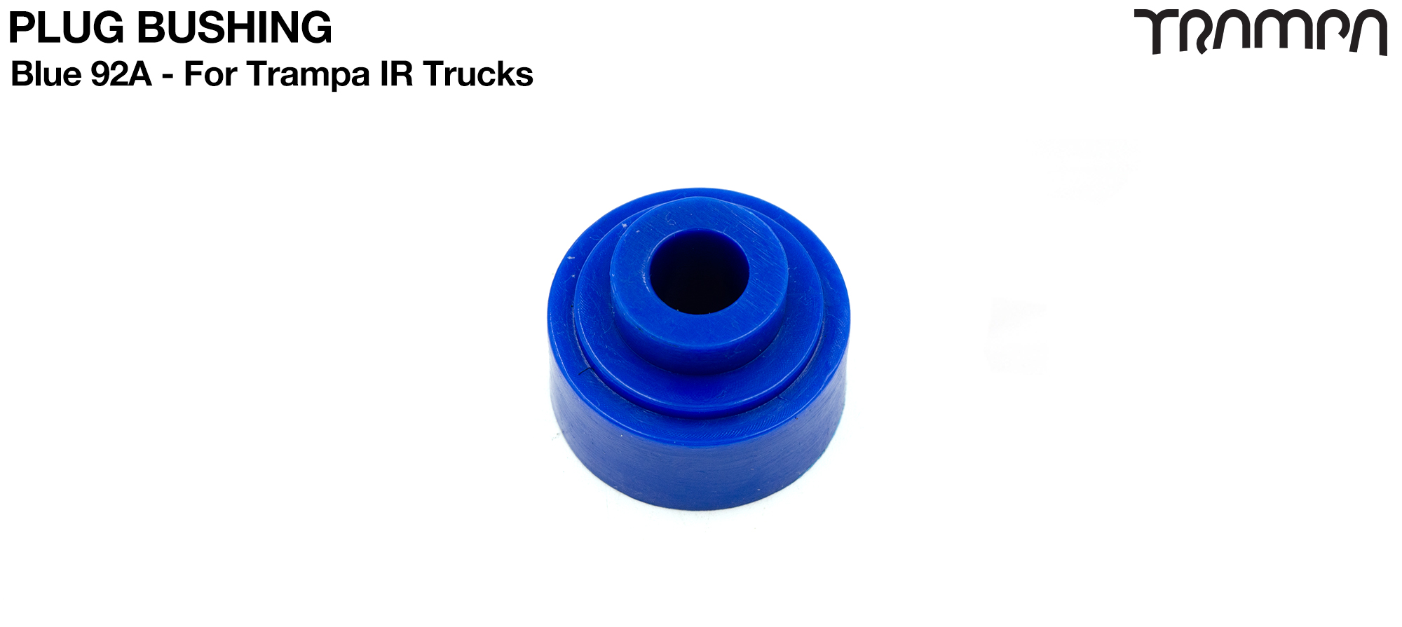 TRAMPA PLUG BARREL Bushing - BLUE 92A