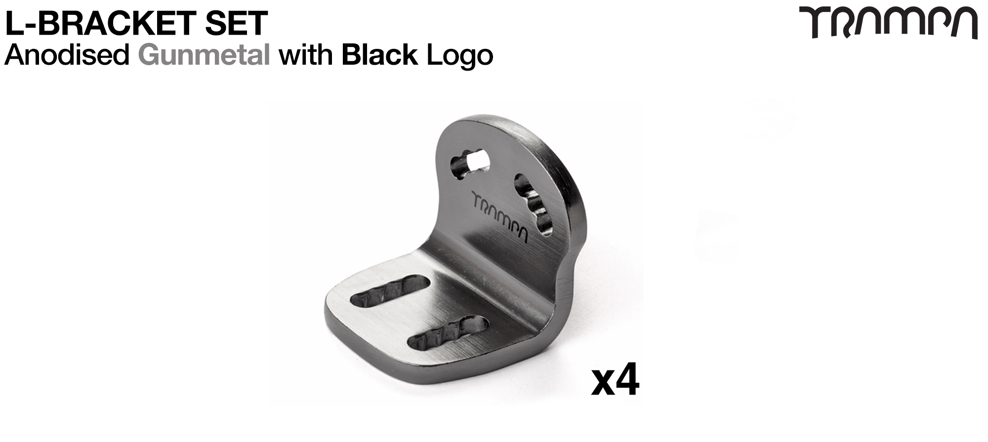 L Bracket - Anodised GUNMETAL with BLACK logo x 4